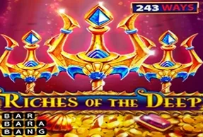 Riches of the Deep