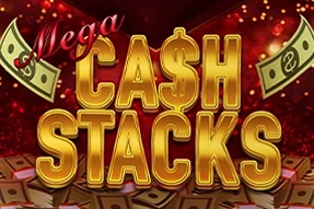 Mega Cash Stacks