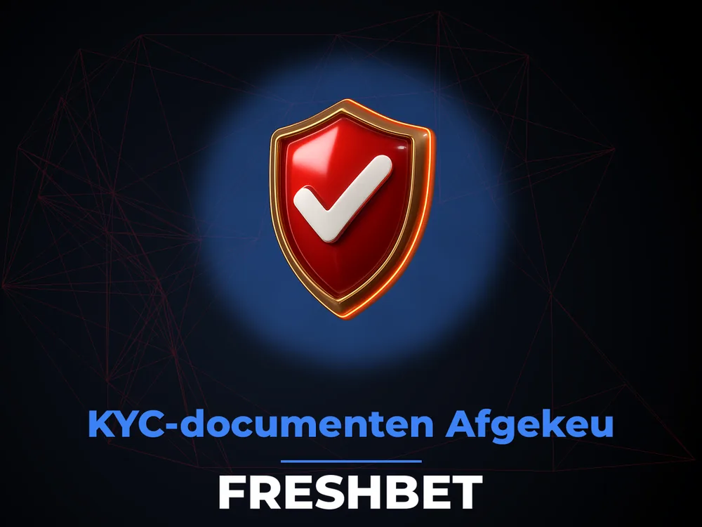 Freshbet - KYC-documenten Afgekeu